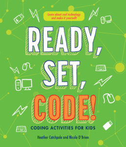 Cover of Ready, Set, Code:Coding Activities for Kids featuring the title on a green background