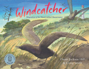 The cover of Windcatcher: Migration of the Short-tailed Shearwater featuring a watercolour illustration of a short-tailed shearwater on a grassy beach
