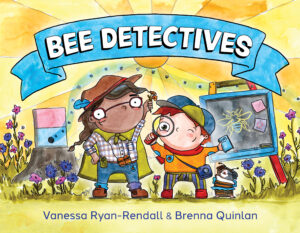 Cover of Bee Detectives, featuring a bright illustration of two children surrounded by a beehive, a chalkboard and wild flowers.