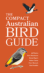 The Compact Australian Bird Guide, featuring artwork of a flying magpie goose and a spotted pardalote, on a burnt orange background.