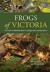 Cover of 'Frogs of Victoria', featuring images of Dendy’s Toadlet, Spotted Tree Frog, Southern Brown Tree Frog tadpole, Victorian Smooth Froglet and a Baw Baw Frog.